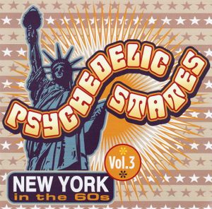 Psychedelic States: New York in the 60s, Vol. 3