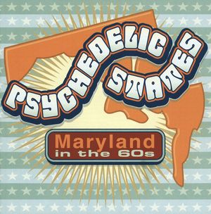Psychedelic States: Maryland in the 60s