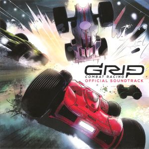Grip: Combat Racing - Official Soundtrack
