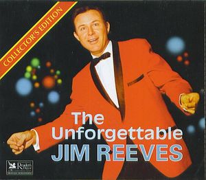 The Unforgettable Jim Reeves