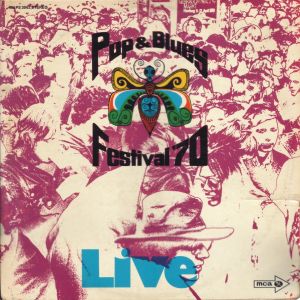 Pop & Blues Festival '70 - Live