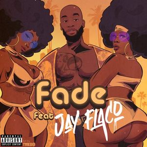 Fade (Shake That) [feat. Jay Flaco] (Single)