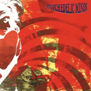 Psychedelic Minds, Volume 1: Heavy Underground (1967-71)