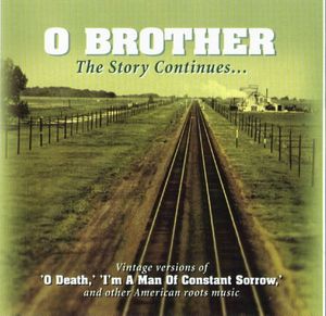O Brother: The Story Continues