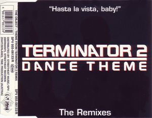 Terminator 2 Dance Theme (The Remixes) (Single)