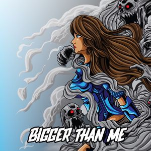 Bigger Than Me (EP)