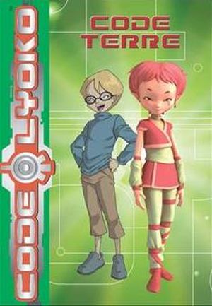 Code Terre - Code Lyoko 3