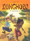 Konghoro - Tome 1 : Terre sacrée
