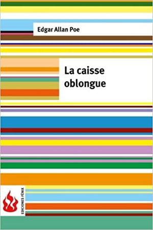 La caisse oblongue