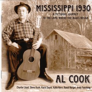 Mississippi 1930 - A Fictional Journey To The Land Where The Blues Began