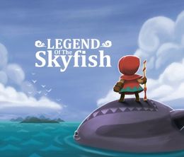 image-https://media.senscritique.com/media/000019654877/0/legend_of_the_skyfish.jpg
