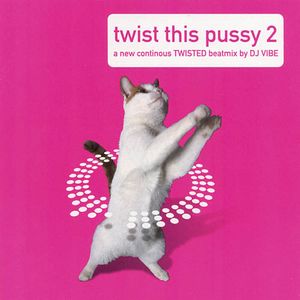 Twist This Pussy 2