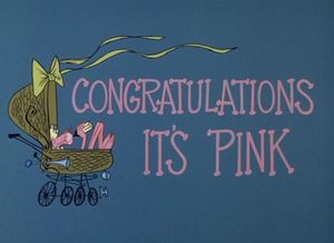 Congratulations! It's Pink