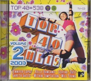Top 40 Hits 2003, Volume 2