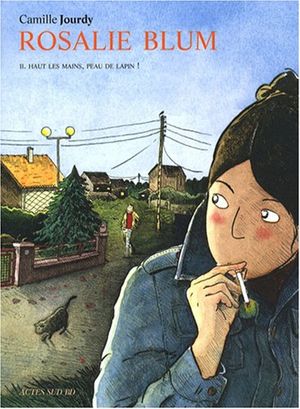 Haut les mains, peau de lapin ! - Rosalie Blum, tome 2