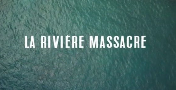 La Rivière Massacre