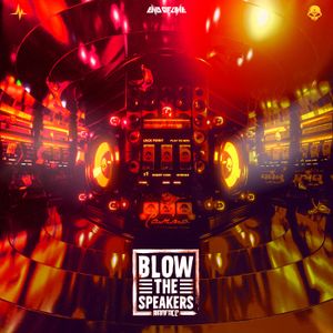 Blow the Speakers (Single)