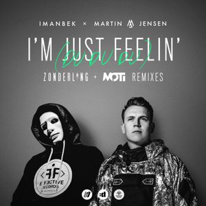 I’m Just Feelin’ (Du Du Du) (Remixes)