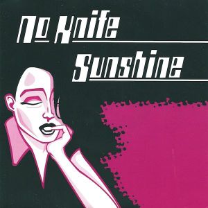 No Knife / Sunshine (Single)