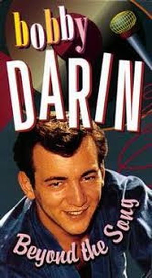 Bobby Darin: Beyond the Song