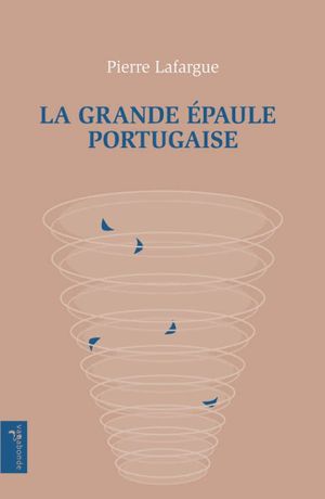 La Grande Épaule portugaise