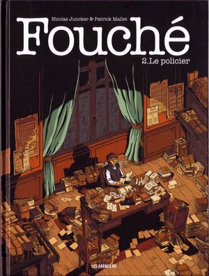 Le Policier - Fouché, tome 2