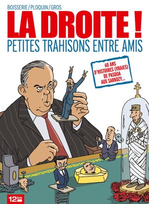 La Droite ! Petites trahisons entre amis