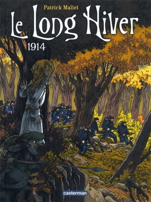 1914 - Le Long Hiver, tome 1