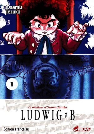 Ludwig B, tome 1