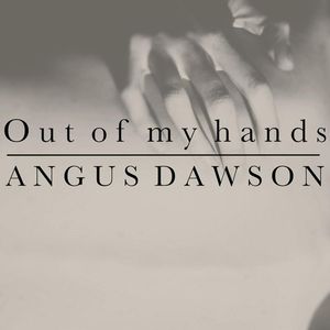 Out of My Hands (Single)