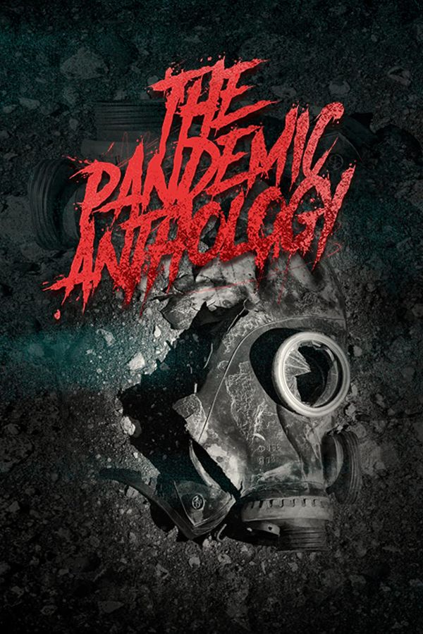 The Pandemic Anthology - 13 histoires de vies