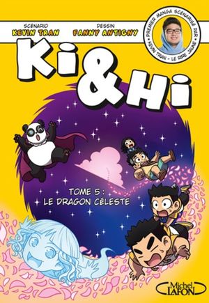 Le Dragon céleste - Ki & Hi, tome 5