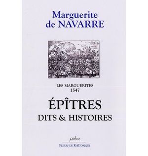 Épîtres. Dits et historiques