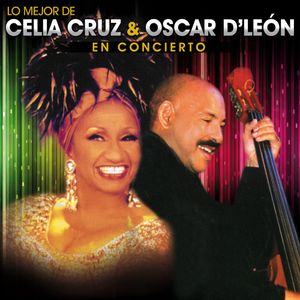 Lo mejor de Celia Cruz & Oscar D'León en concierto (Live)