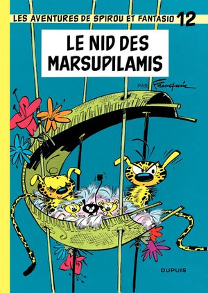 Le Nid des marsupilamis - Spirou et Fantasio, tome 12