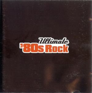 Ultimate 16 Originals: Ultimate '80s Rock