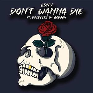 Don't Wanna Die (Single)