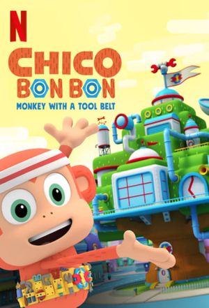 Chico Bon Bon : Le petit singe bricoleur