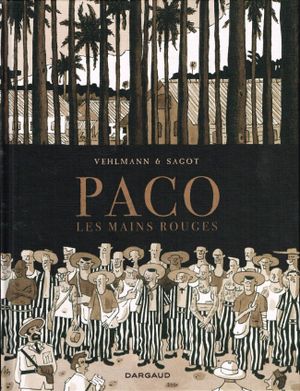 Les Îles - Paco les mains rouges, tome 2