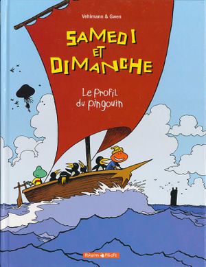 Le Profil du pingouin - Samedi et Dimanche, tome 3