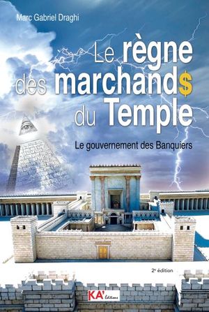 Le règne des marchands du Temple