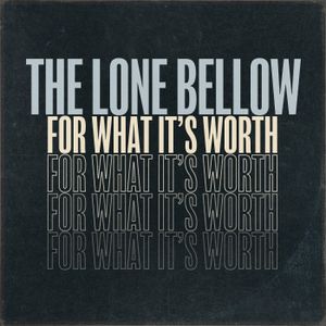 For What It’s Worth (Single)