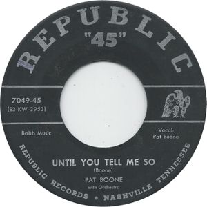 Until You Tell Me So / (I’ll Never Be Free for) My Heart Belongs to You (Single)