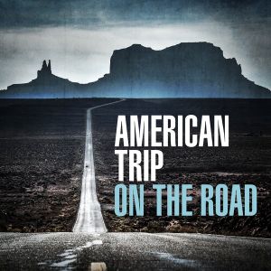 American Trip – On the Road