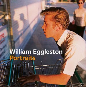 William Eggleston : Portraits