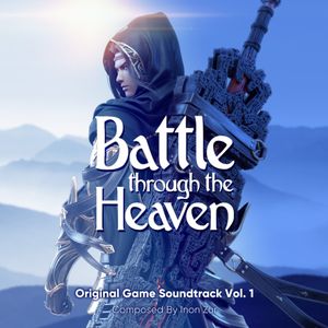 Battle Through the Heaven, Vol. 1: Original Game Soundtrack (OST)