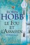 Le Fou et l'Assassin - Intégrale, tome 3