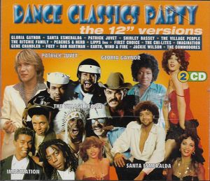 Dance Classics Party - The 12" Versions