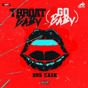 Throat Baby (Go Baby) (Single)