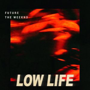 Low Life (Single)